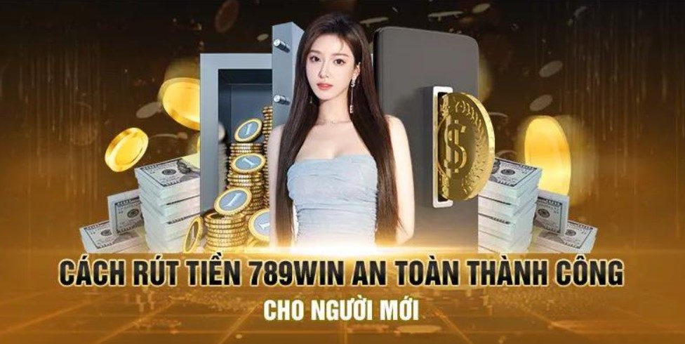 Điều kiện để bet thủ Rút tiền 789win hợp lệ tại 789win